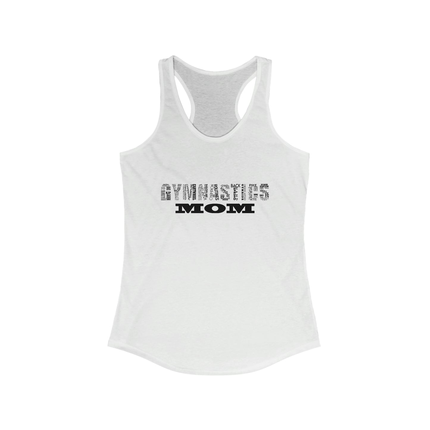 Gymnastics Mom Women's Ideal Racerback Tank